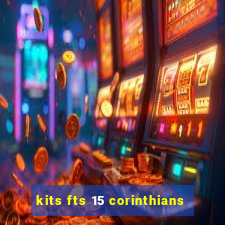 kits fts 15 corinthians